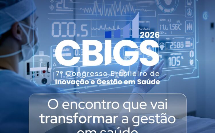  7° Congresso Brasileiro de Inovação e Gestão em Saúde (CBIGS 2026)