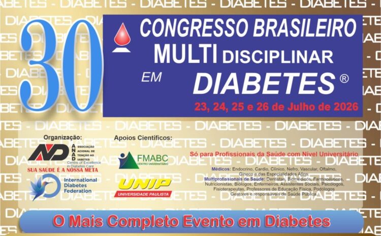  30º Congresso Brasileiro Multidisciplinar em Diabetes
