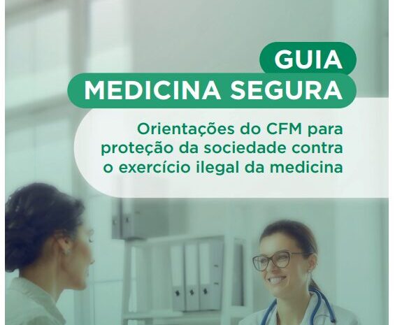  CFM lança guia de medicina segura
