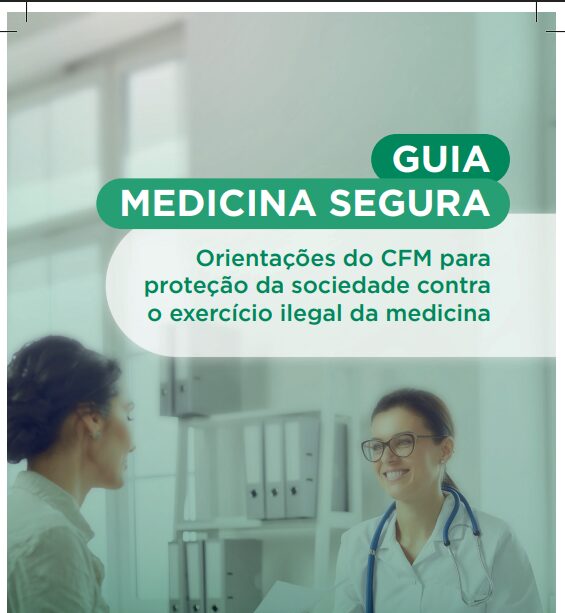 CFM lança guia de medicina segura